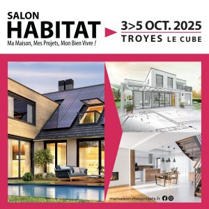 Salon HABITAT Troyes 2025